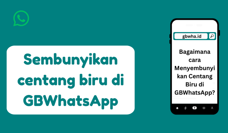 Sembunyikan centang biru di APK GBWhatsApp