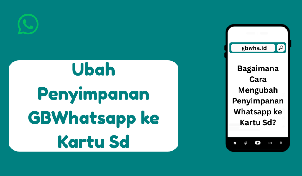 Ubah Penyimpanan GBWhatsapp ke Kartu Sd
